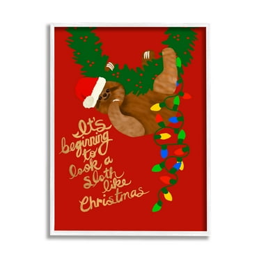 Stupell Industries A Sloth Like Christmas Festive Winter Holiday Pun Inspirational Painting White Framed Art Print Wall Art, 24 x 30