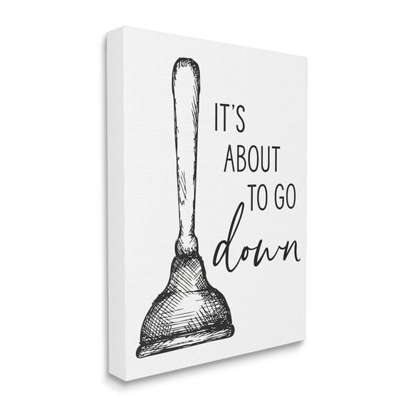 Stupell Industries About To Go Down Phrase Humor Toilet Plunger,30 x 40,Designed by Lettered and Lined