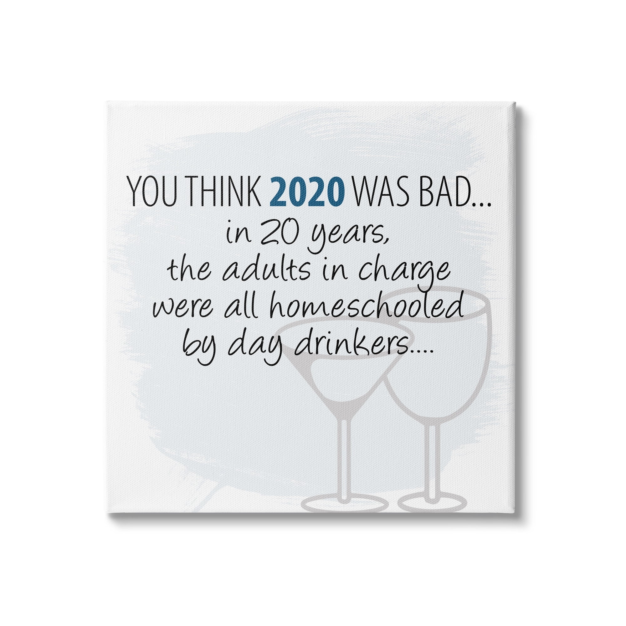Stupell Industries Adults Homeschooled by Day Drinkers Funny 2020 Phrase, 36 x 36, Design by Jaxn Blvd.
