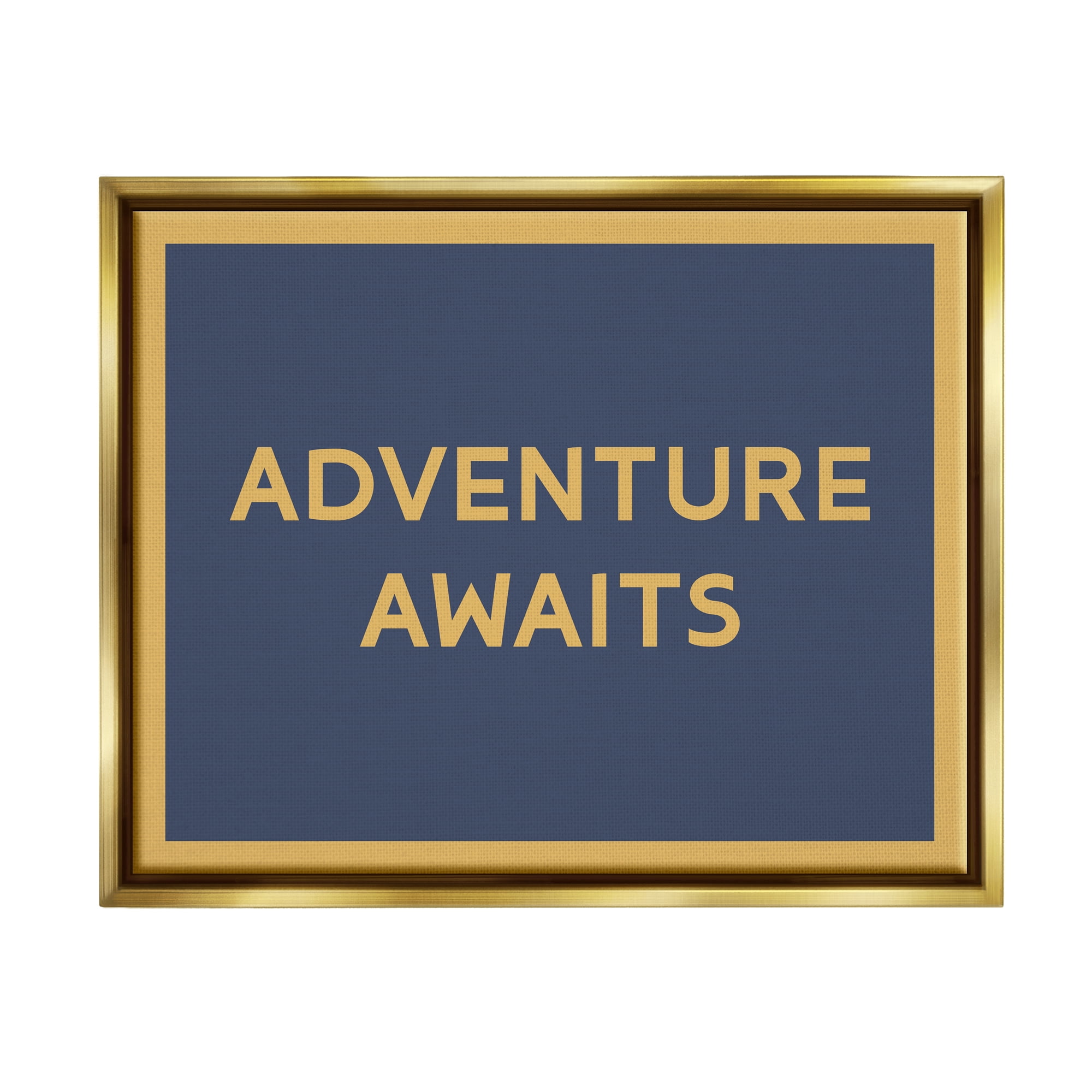 Stupell Industries Adventure Awaits Blue & Ochre Inspirational Painting Gold Floater Framed Art Print Wall Art