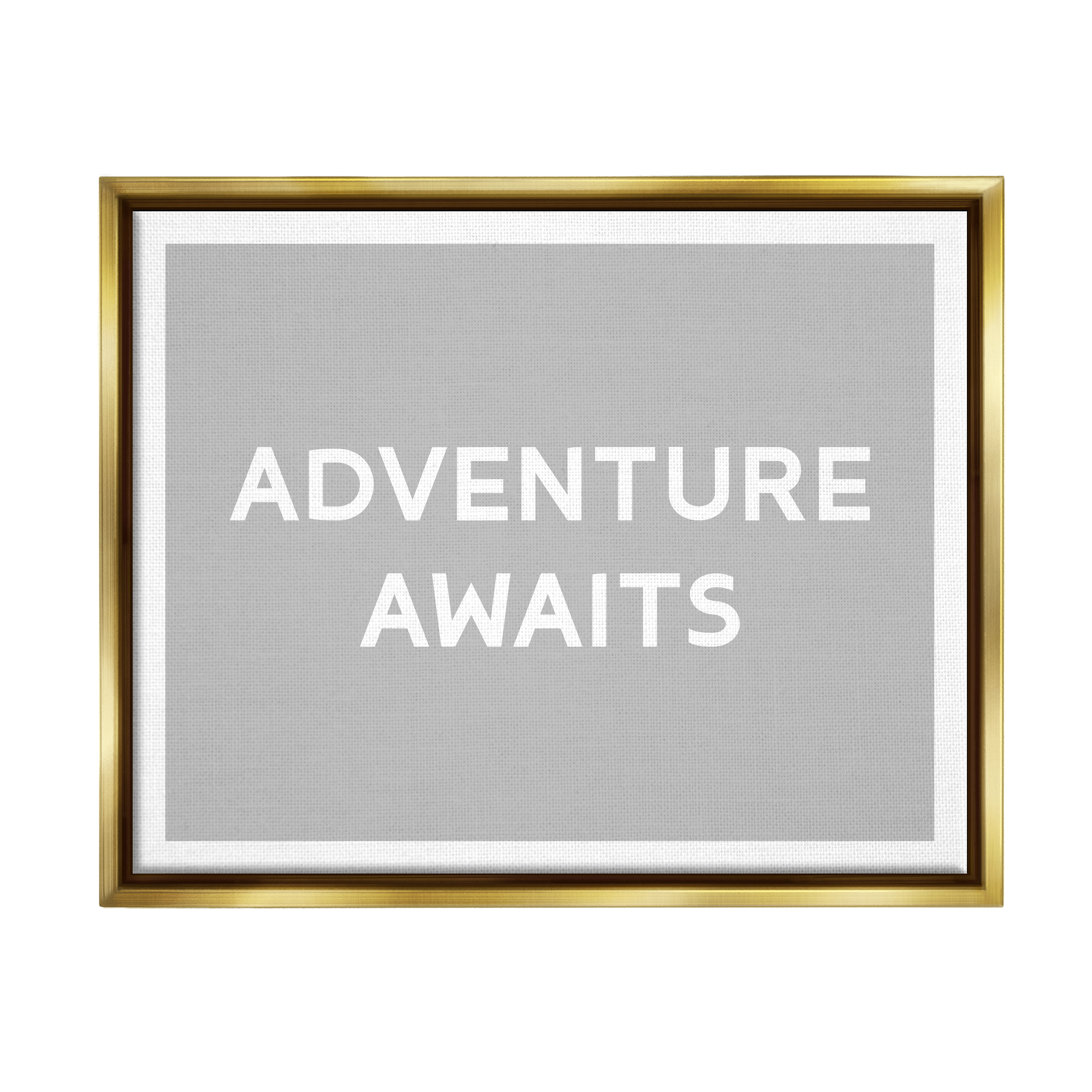 Stupell Industries Adventure Awaits Inspirational Inspirational Painting Gold Floater Framed Art Print Wall Art