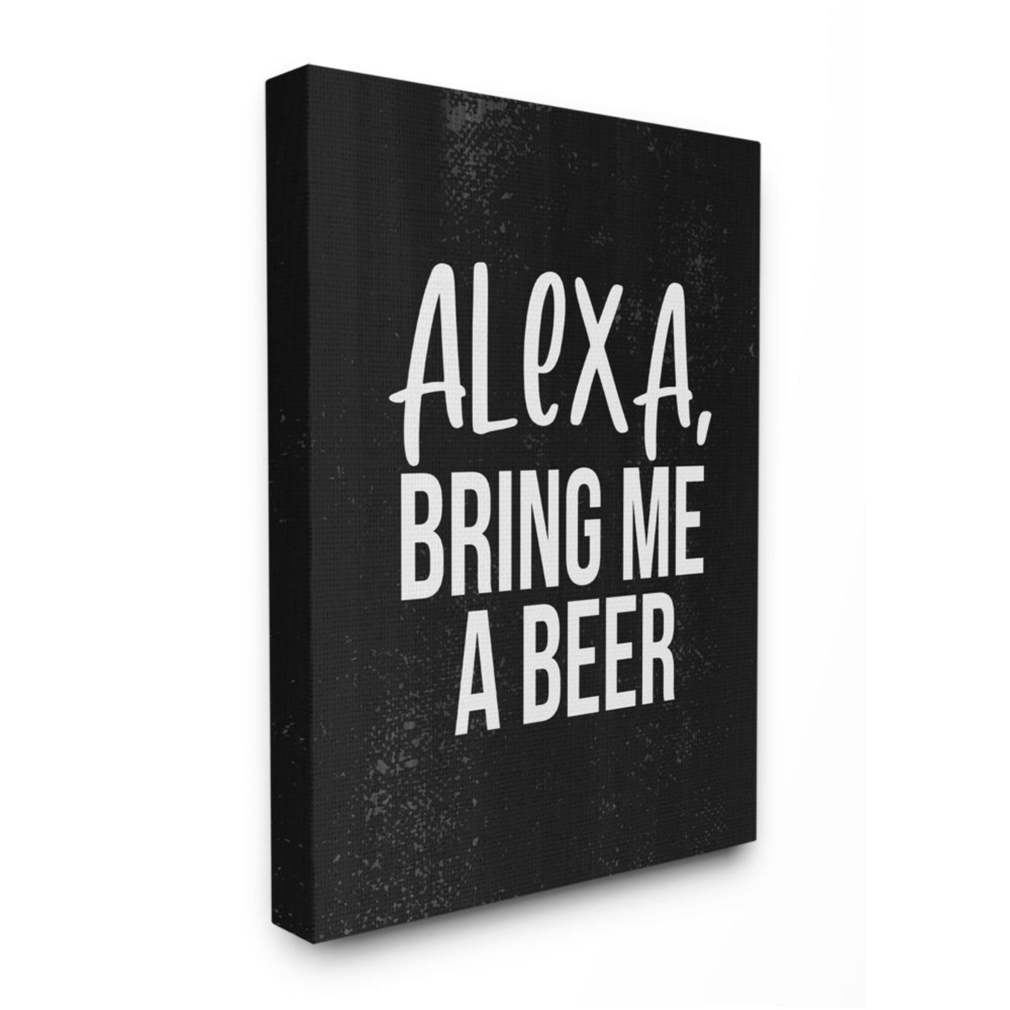 Stupell Industries Alexa Bring Beer Funny Chalk Style Distressed Design Design by Daphne Polselli, 36" x 48"