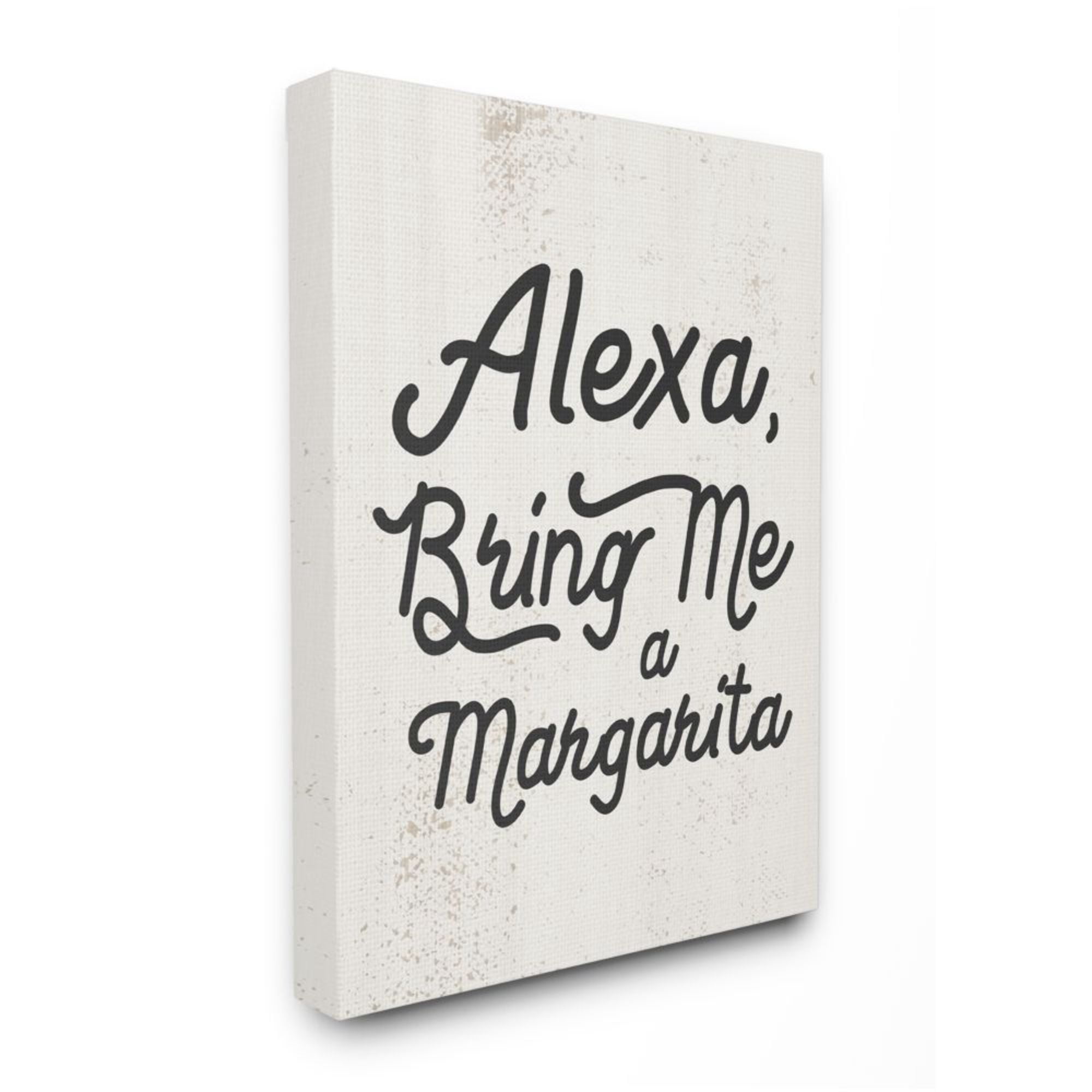 Stupell Industries Alexa Bring Me Margarita Distressed Kitchen Sign Design by Daphne Polselli, 24" x 30"