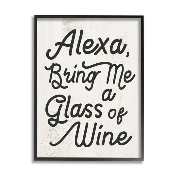 Stupell Industries Alexa Bring Me Wine Distressed Kitchen Sign Design by Daphne Polselli
