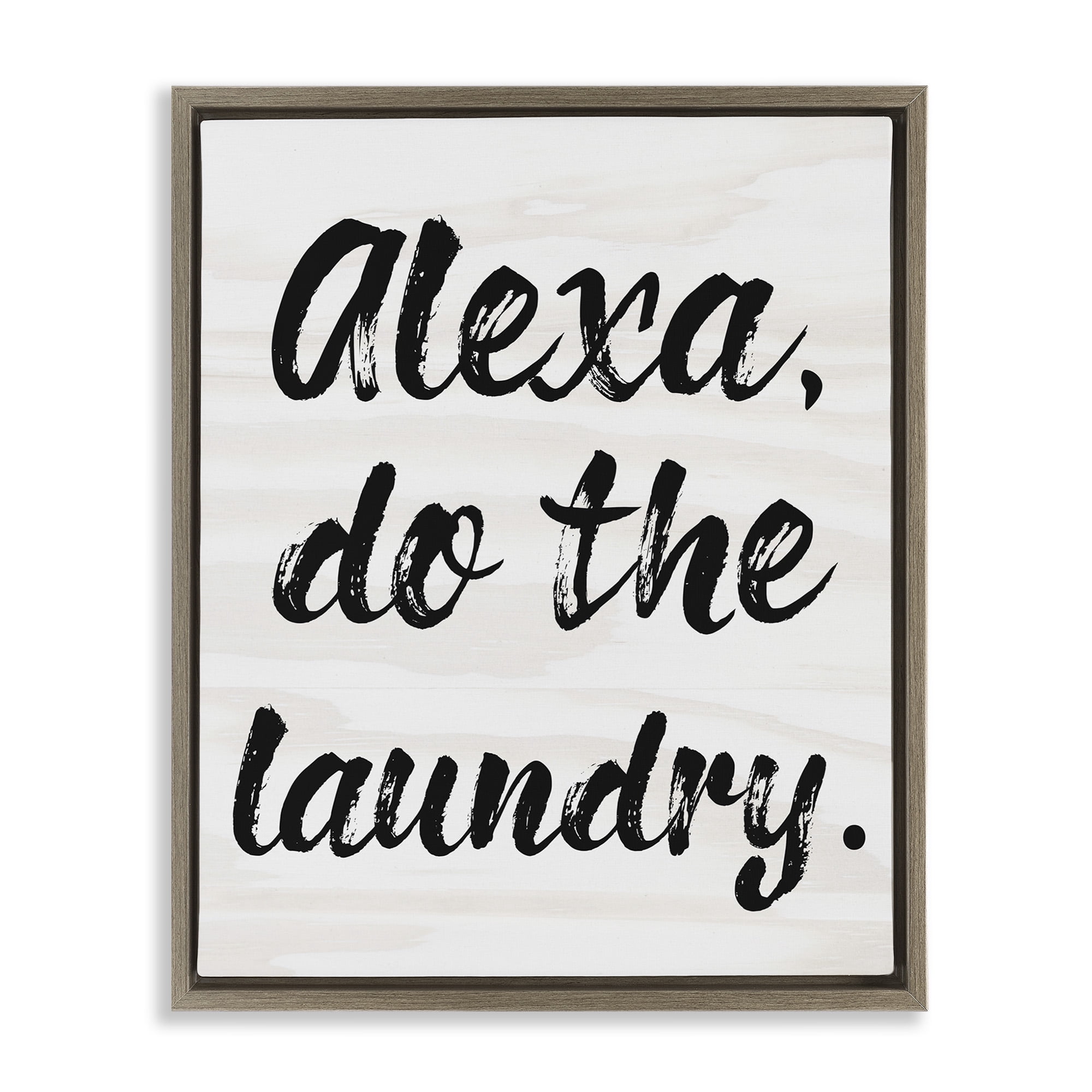Stupell Industries Alexa Do Laundry Funny Typography Painting Brown Floater Framed Canvas Art Print Wall Art, 17 x 21