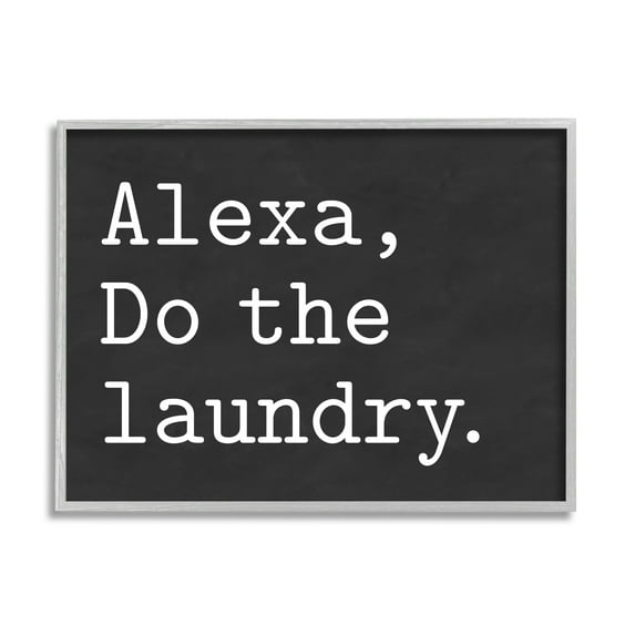 Stupell Industries Alexa, Do the Laundry Phrase Modern Minimal Typography Country Painting Gray Framed Art Print Wall Art, 11 x 14, Design by Lettered and Lined