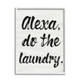 thumbnail image 1 of Stupell Industries Alexa Do The Laundry Black and White Brush Typography, 16 x 20,Design by Daphne Polselli, 1 of 8