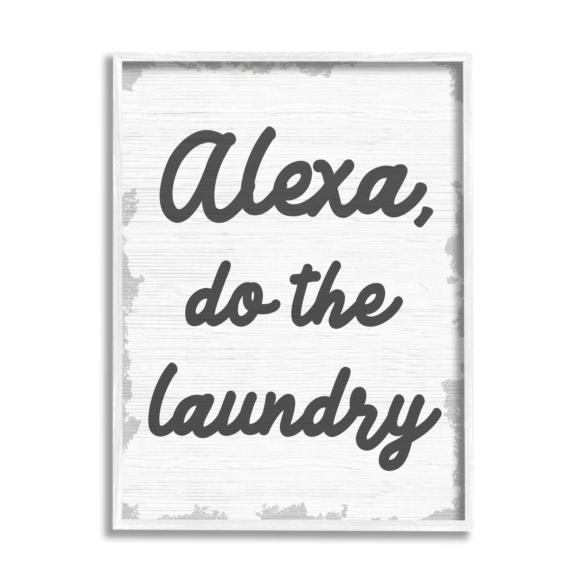 Stupell Industries Alexa Do The Laundry Funny Bathroom Grey Word Design, 11 x 14,Design by Daphne Polselli