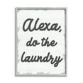thumbnail image 1 of Stupell Industries Alexa Do The Laundry Funny Bathroom Grey Word Design, 24 x 30,Design by Daphne Polselli, 1 of 6