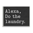 thumbnail image 1 of Stupell Industries Alexa, Do the Laundry Phrase Modern Minimal Typography, 24 x 30, Designed by Lettered and Lined, 1 of 7