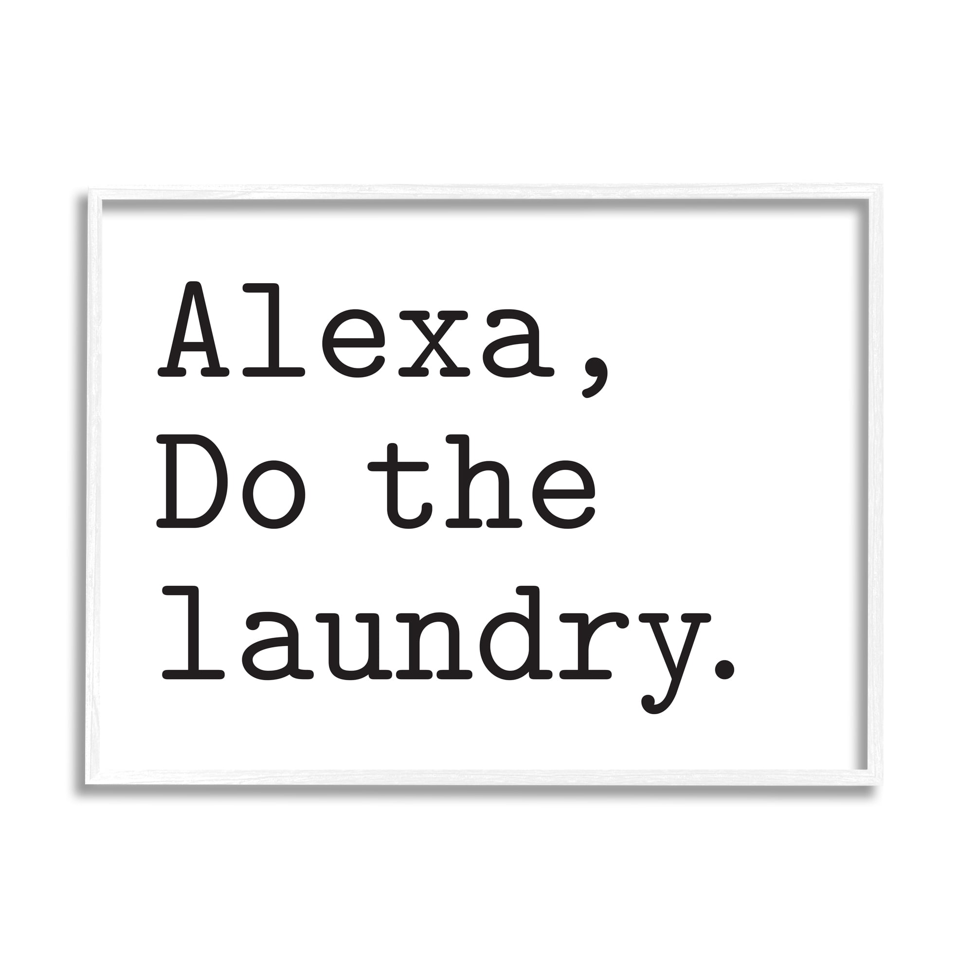 Stupell Industries Alexa Do the Laundry Typewriter Typography Minimal Text, 11 x 14, Designed by Lettered and Lined