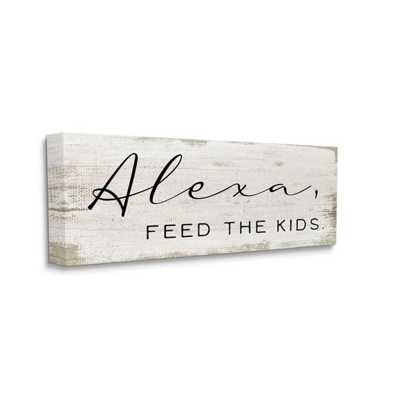Stupell Industries Alexa Feed the Kids Funny Kitchen Family Sign Canvas Wall Art Design by Daphne Polselli, 10" x 24"