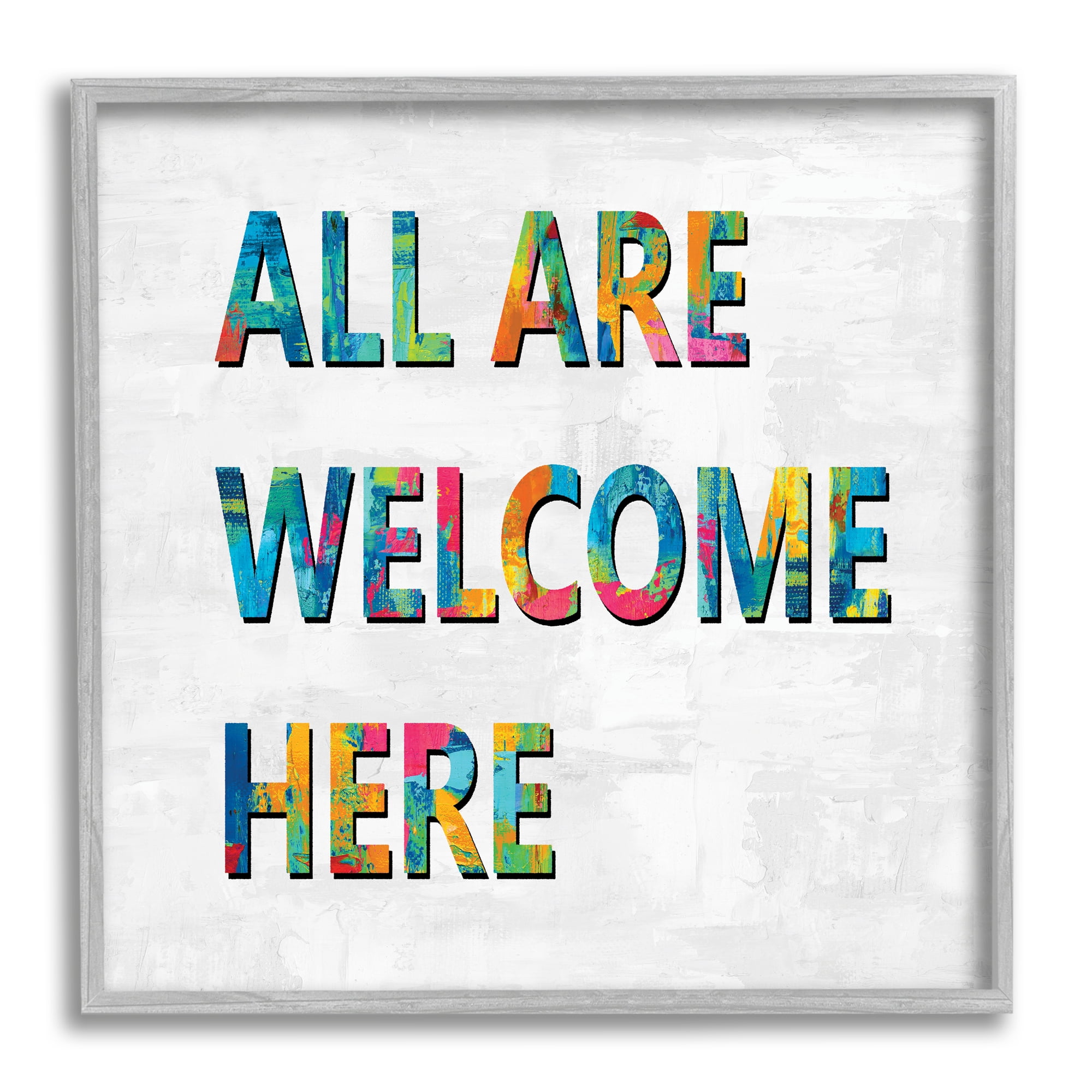Stupell Industries All Are Welcome Here Phrase Fun Bold Typography, 12 x 12, Designed by Jamie MacDowell
