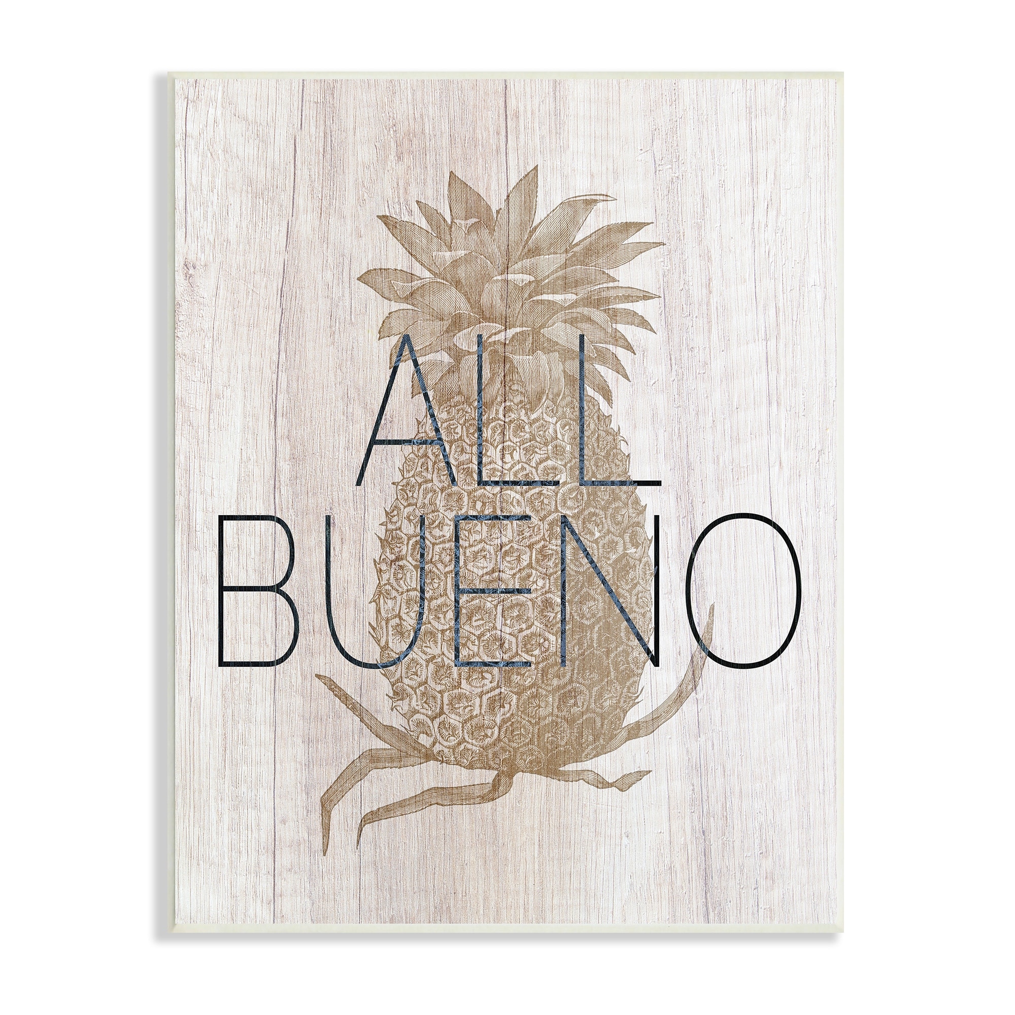 Stupell Industries All Bueno Phrase Vintage Pineapple Illustration Rustic Pattern Graphic Art Unframed Art Print Wall Art, 10x15, by Daphne Polselli