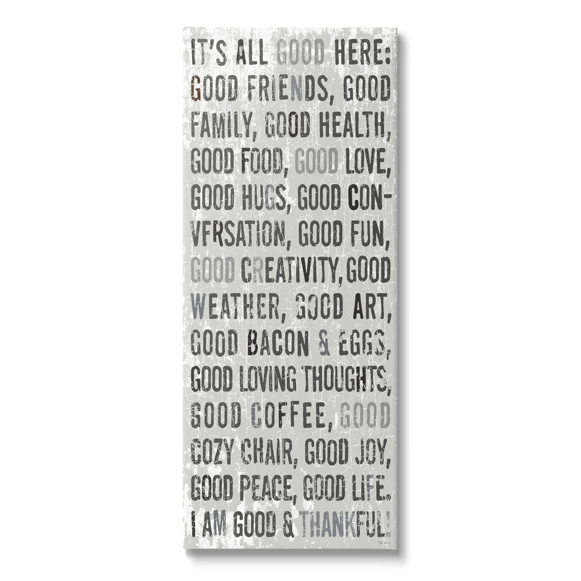 Stupell Industries All Good Here Phrases Inspirational Painting Gallery Wrapped Canvas Print Wall Art, 17 x 40