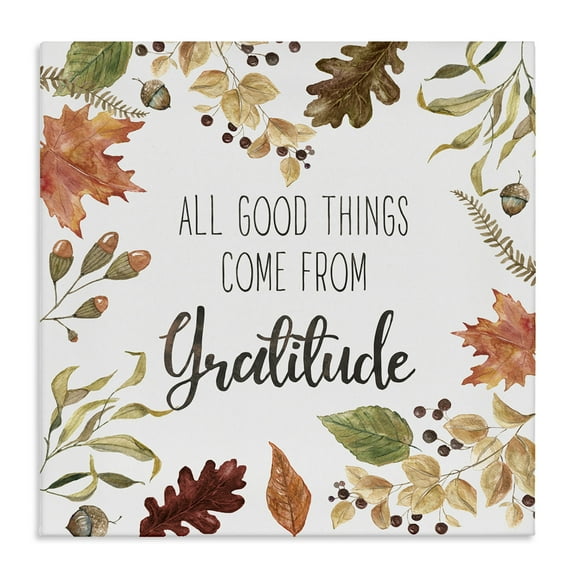 Stupell Industries All Good Things Graditude Botanical & Floral Painting Gallery Wrapped Canvas Art Prints Wall Art, 17 x 17