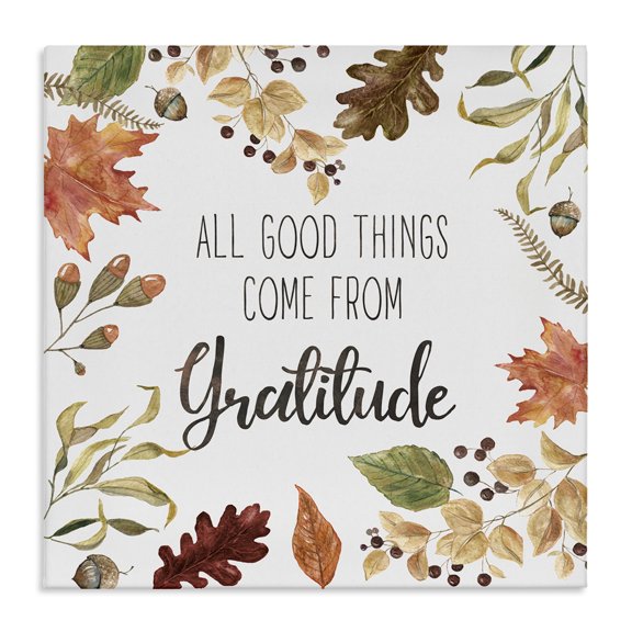 Stupell Industries All Good Things Graditude Botanical & Floral Painting Gallery Wrapped Canvas Art Prints Wall Art, 36 x 36