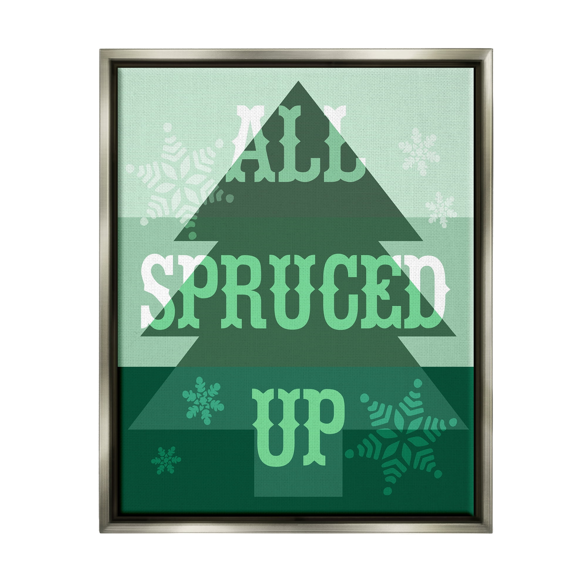 Stupell Industries All Spruced Up Holiday Pun Holiday Painting Gray Floater Framed Canvas Art Print Wall Art, 17 x 21