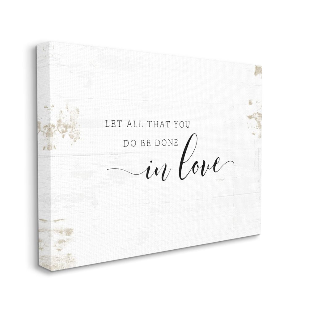 Stupell Industries All That You Do in Love Rustic Country Quote Designed by Jennifer Pugh