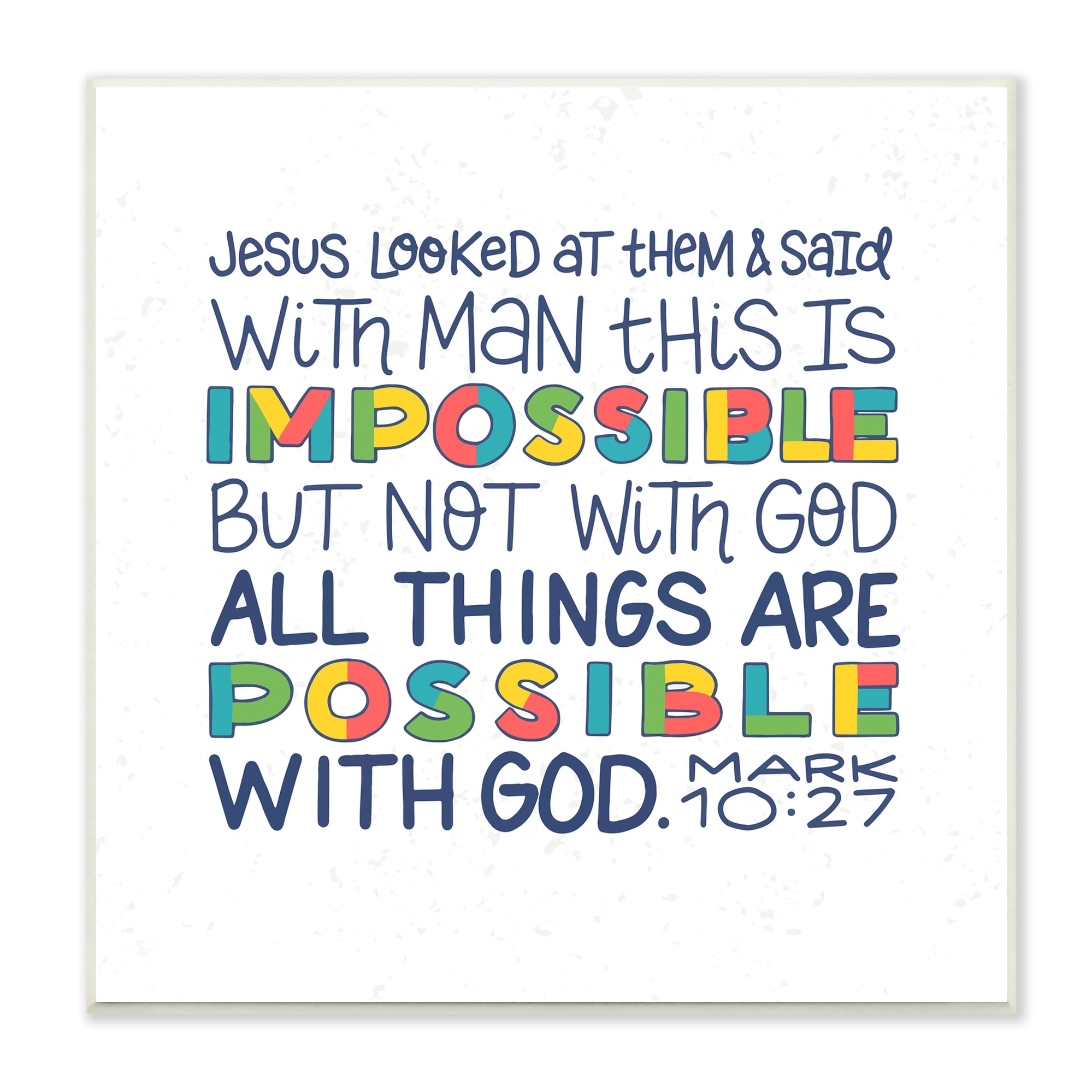 Stupell Industries All Things Possible with God Mark 10:27 Proverbs, 12 x 12, Design by Raye Allison Creations