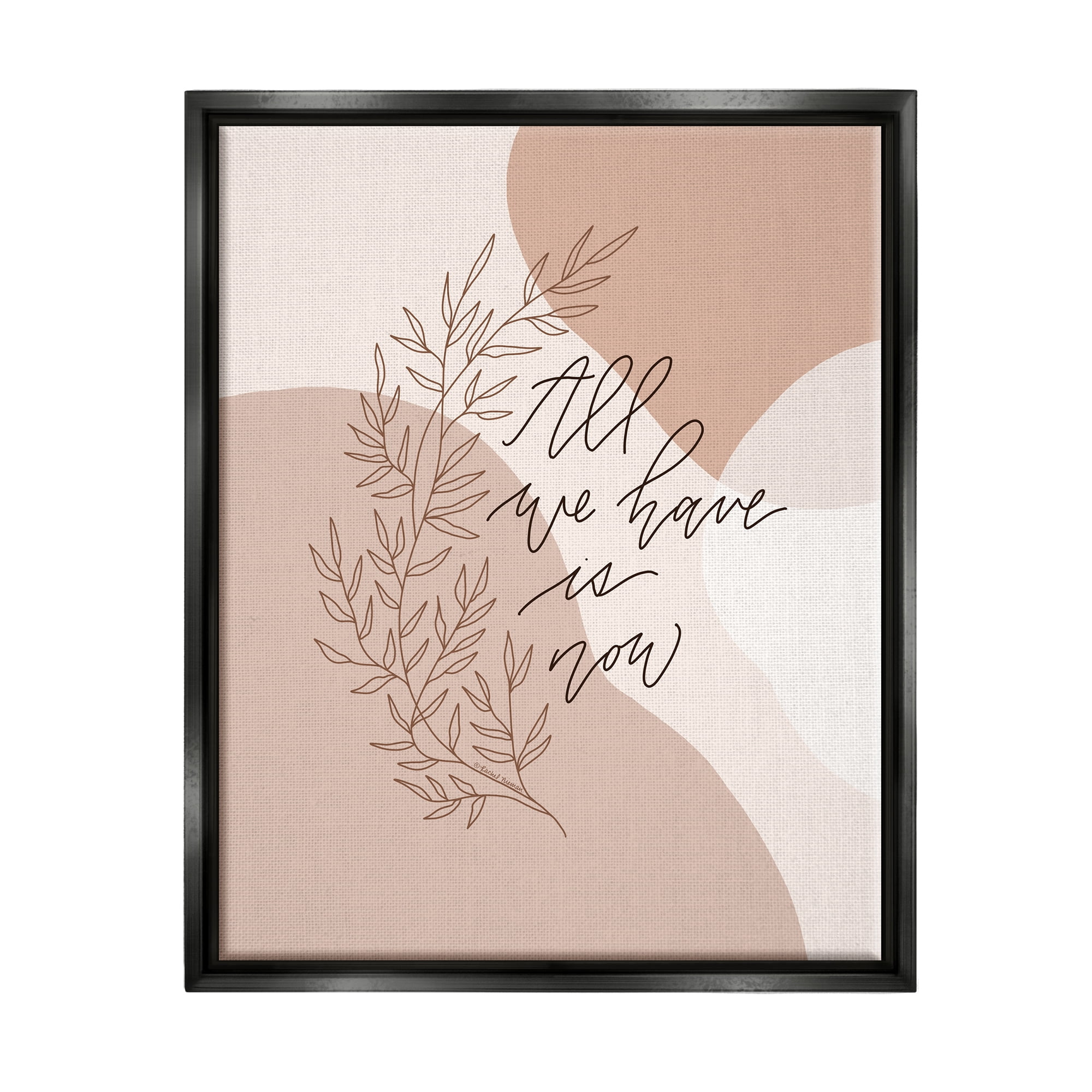 Stupell Industries All We Have Is Now Botanical & Floral Painting Black Floater Framed Canvas Art Print Wall Art, 17 x 21