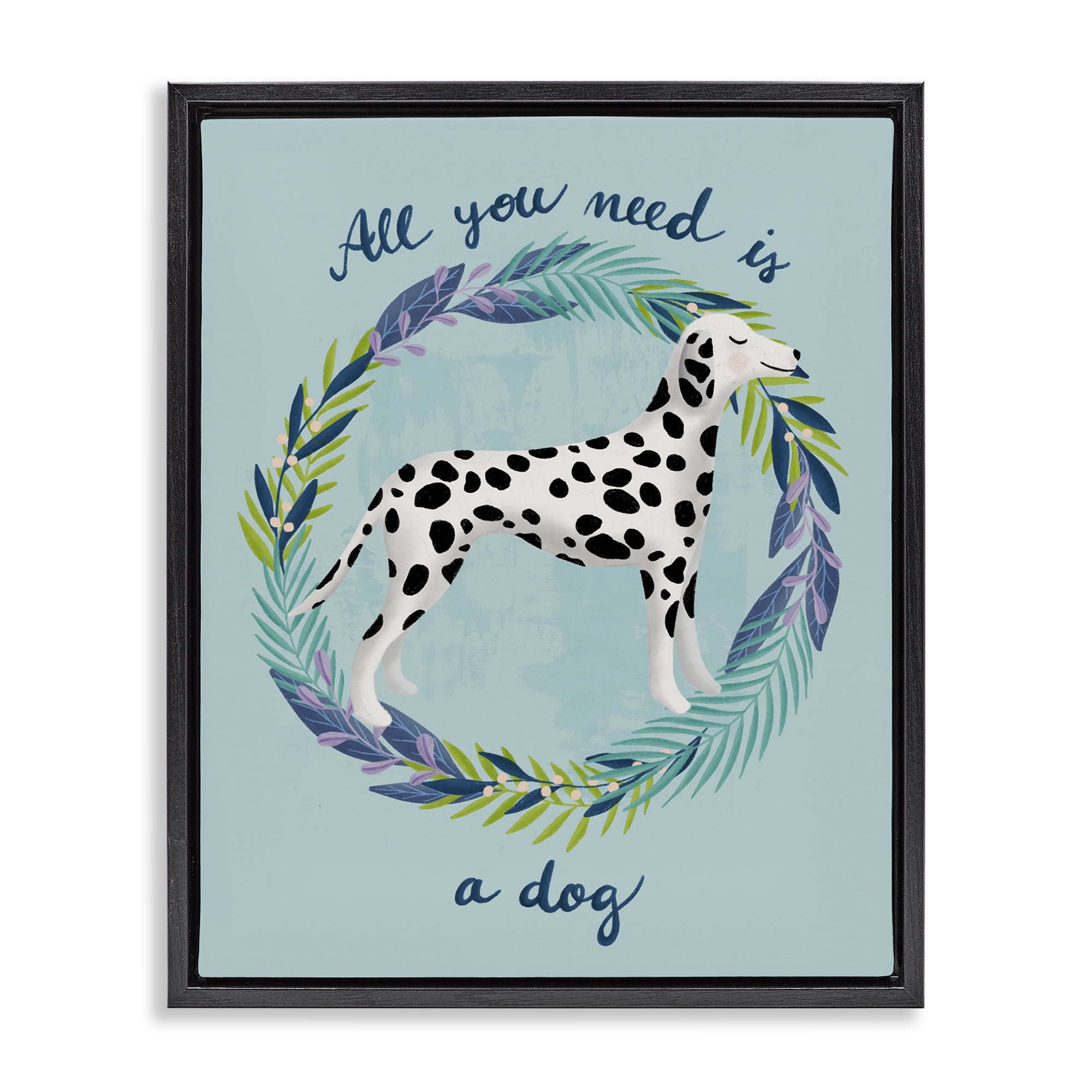 Stupell Industries All You Need Is A Dog Black Framed Floater Canvas Wall Art, design by Metka Hiti