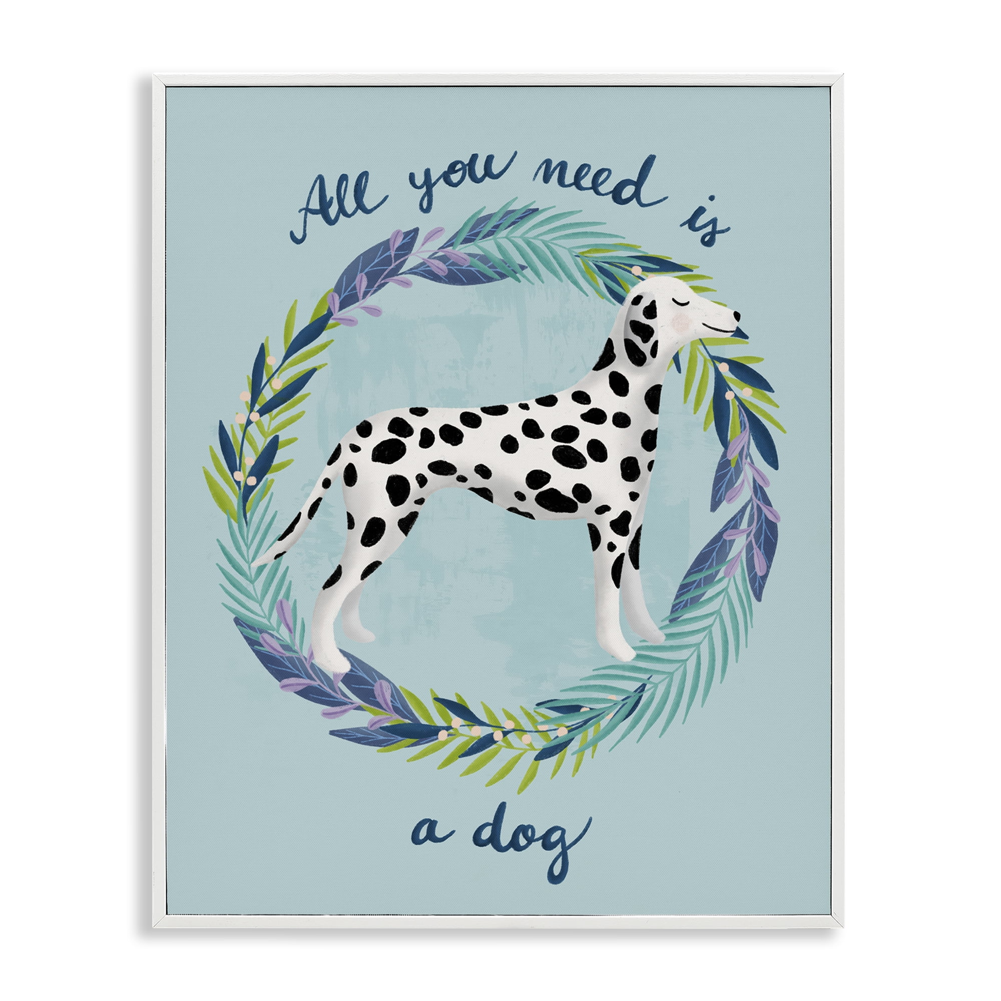 Stupell Industries All You Need Is A Dog White Framed Giclee Art, design by Metka Hiti