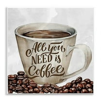 Stupell Industries All You Need Morning Coffee Food & Beverage Painting Unframed Art Print Wall Art, 12 x 12