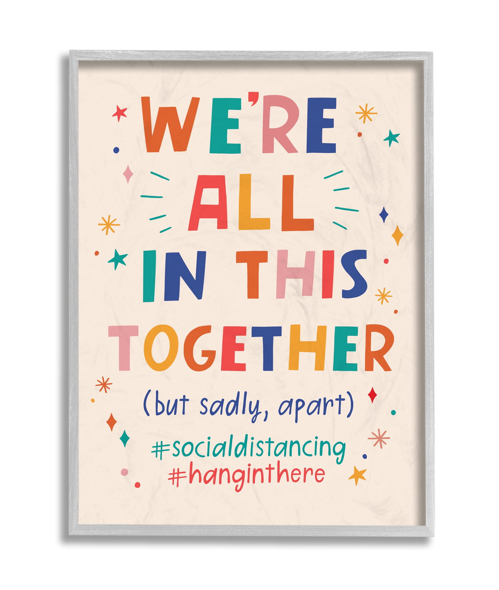 Stupell Industries All in Together But Apart Social Distancing Phrase Designed by Nina Seven