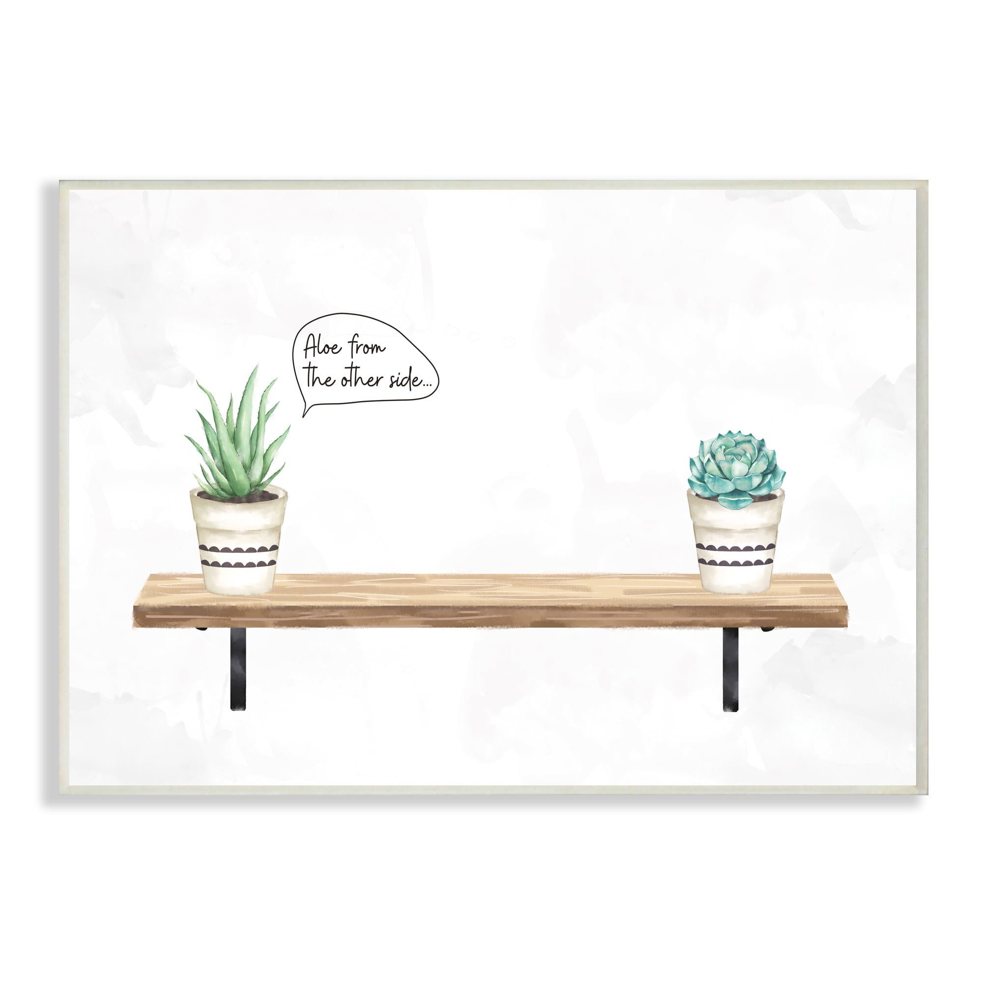 Stupell Industries Aloe From Other Side Phrase Succulent Plants Botanical & Floral Painting Unframed Art Print Wall Art, 13 x 19
