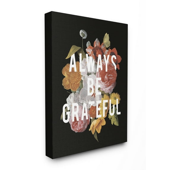 Stupell Industries Always Be Grateful Flower Bouquet Inspirational Word Design Canvas Wall Art by Wild Apple Portfolio, 36" x 48", Canvas