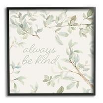 Stupell Industries Always Be Kind Encouraging Plant Stems Leaves Graphic Art Black Framed Art Print Wall Art, Design by Lanie Loreth