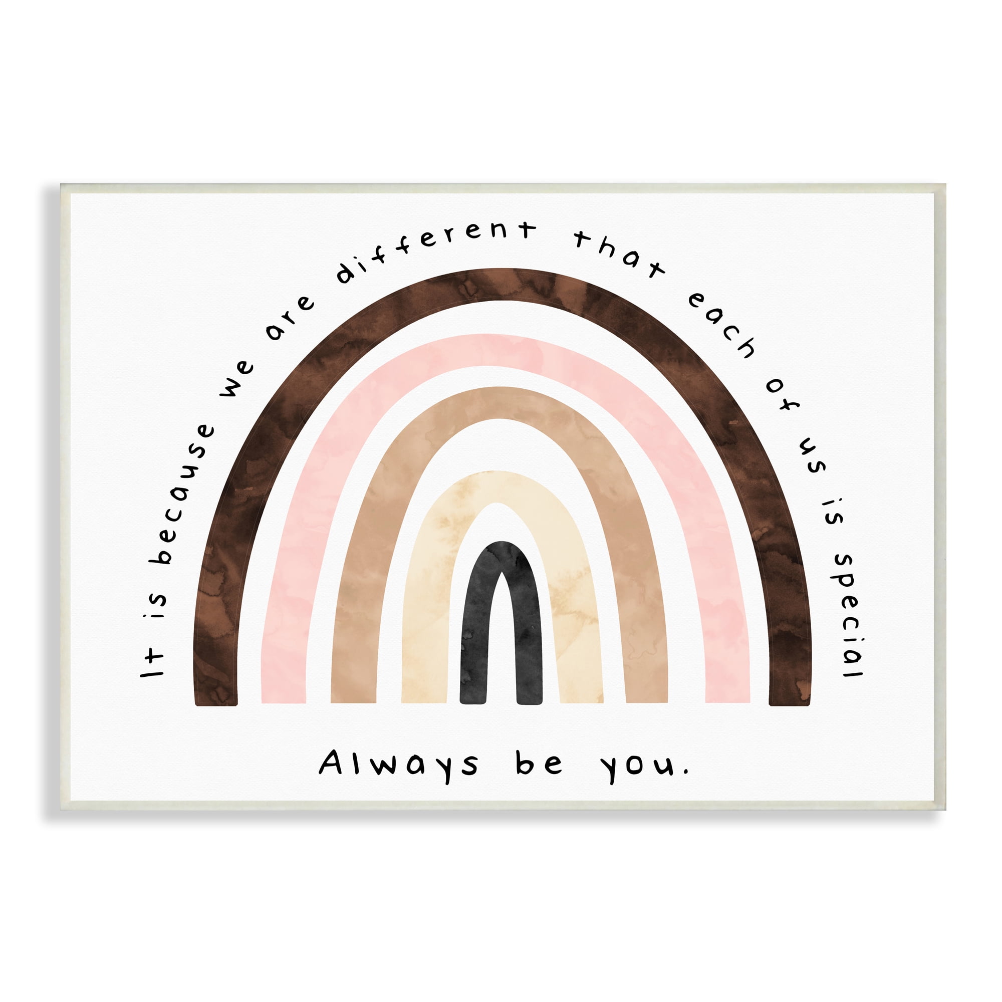 Stupell Industries Always Be You Phrase Inspirational Diversity Rainbow Typography Painting Wall Plaque Art Print Wall Art, 10 x 15