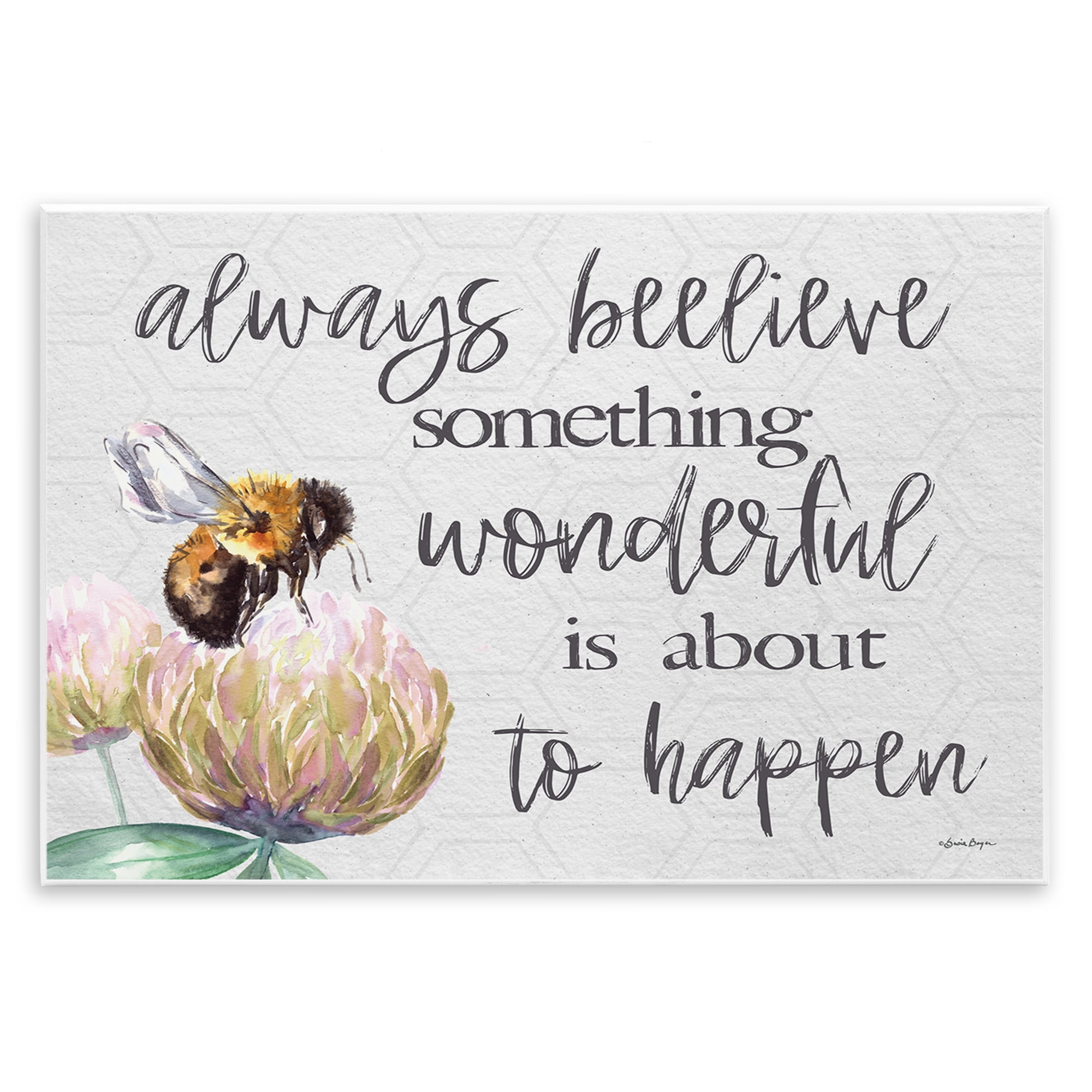 Stupell Industries Always Believe Something Wonderful Wall Plaque Art, design by Susie Boyer