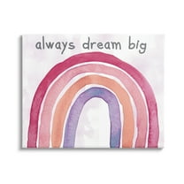 Stupell Industries Always Dream Big Rainbow Landscape Painting Gallery Wrapped Canvas Art Print Wall Art, 20 x 16