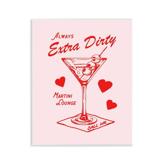 Stupell Industries Always Extra Dirty Martini Food & Beverage Painting Unframed Art Print Wall Art, 11 x 14