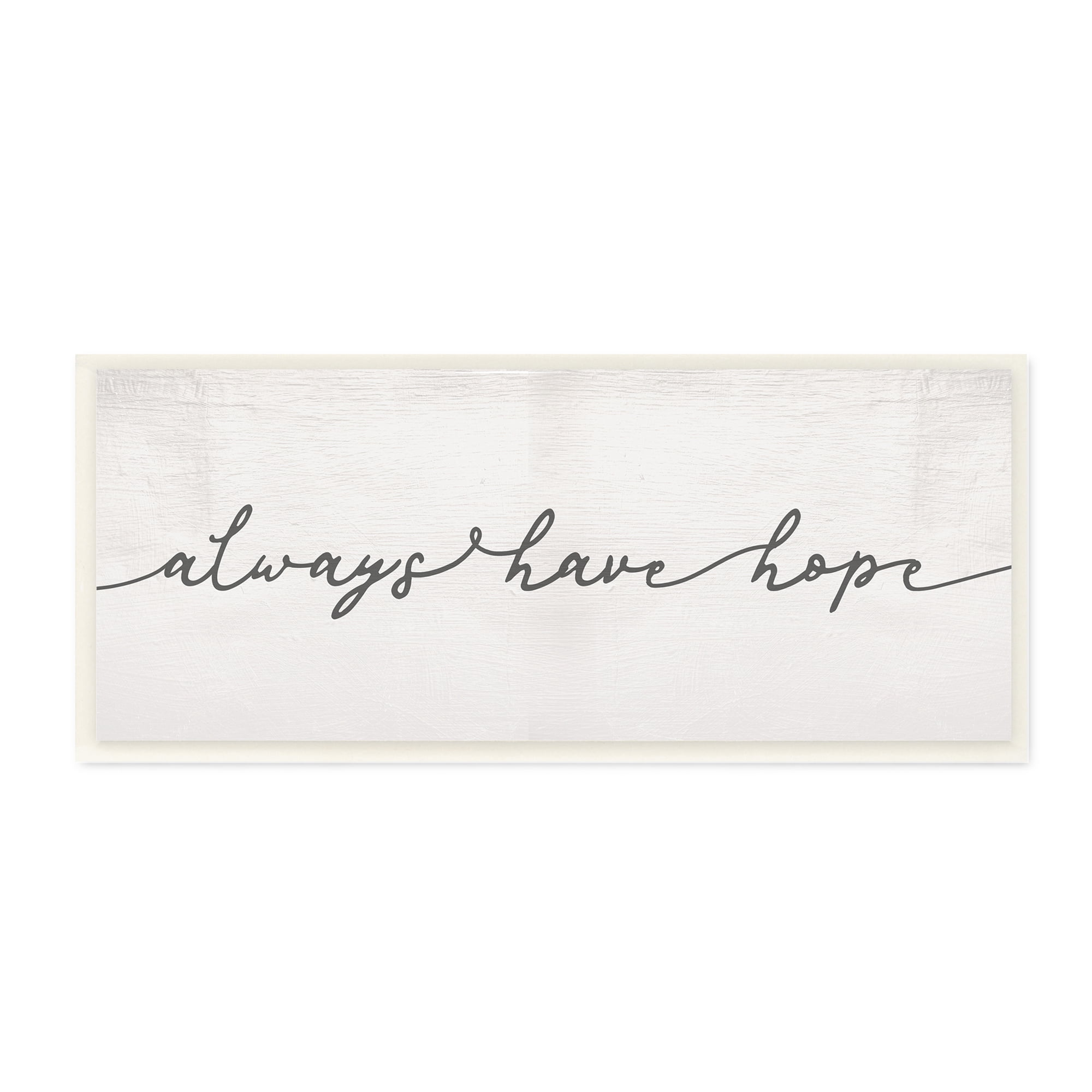 Stupell Industries Always Have Hope Phrase Vintage Cursive Typography ...