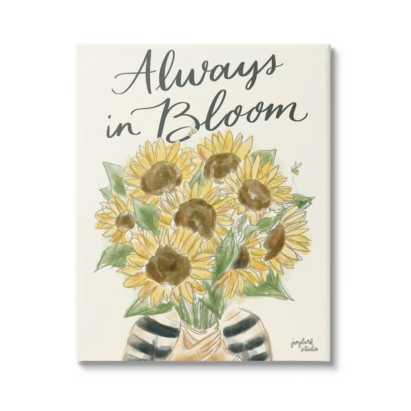 Stupell Industries Always In Bloom Person Holding Sunflowers Calligraphy Graphic Art Gallery Wrapped Canvas Print Wall Art, Design by Jess Baskin
