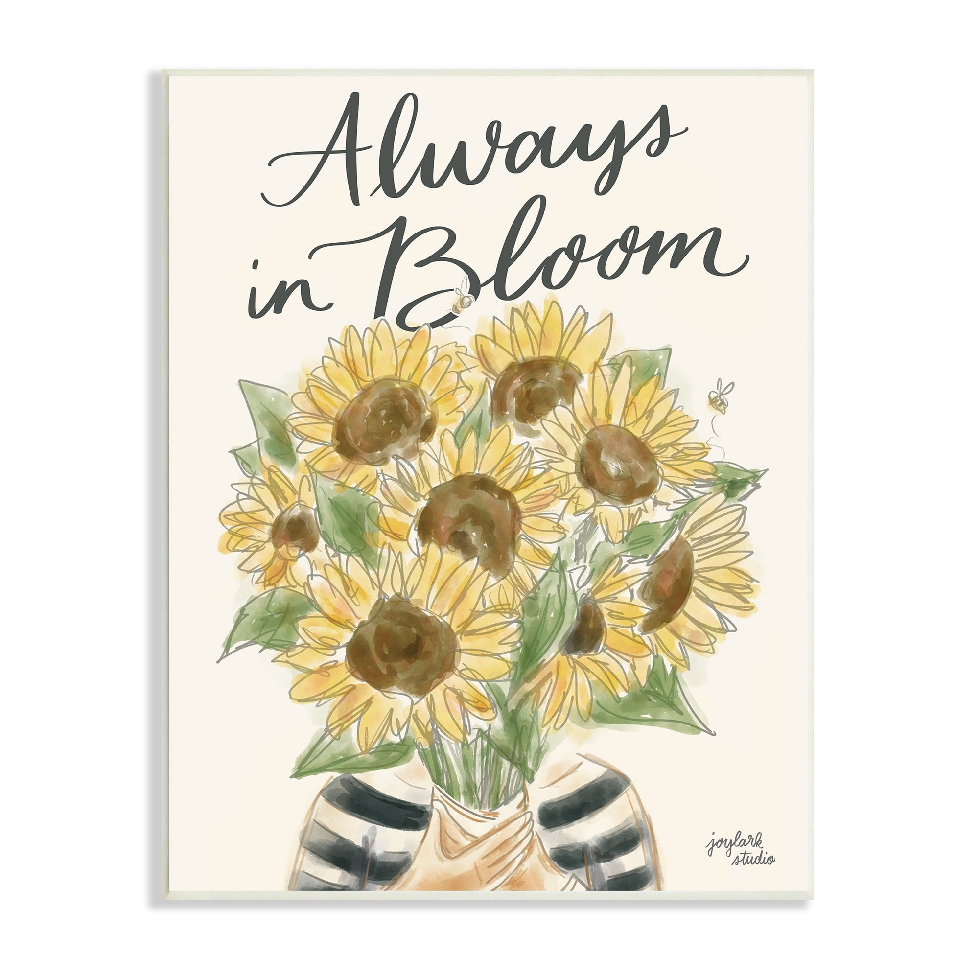 Stupell Industries Always In Bloom Person Holding Sunflowers Calligraphy Graphic Art Unframed Art Print Wall Art, Design by Jess Baskin
