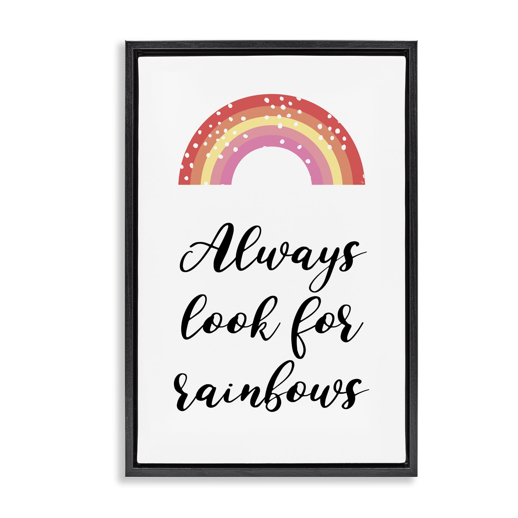 Stupell Industries Always Look For Rainbows Black Framed Floater Canvas Wall Art, design by Martina Pavlova