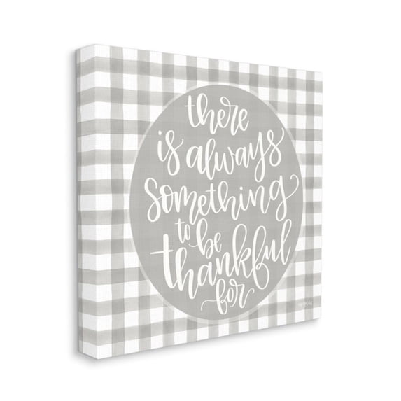 Stupell Industries Always Something Thankful For Phrase Grey Plaid Design by Imperfect Dust, 30" x 30"