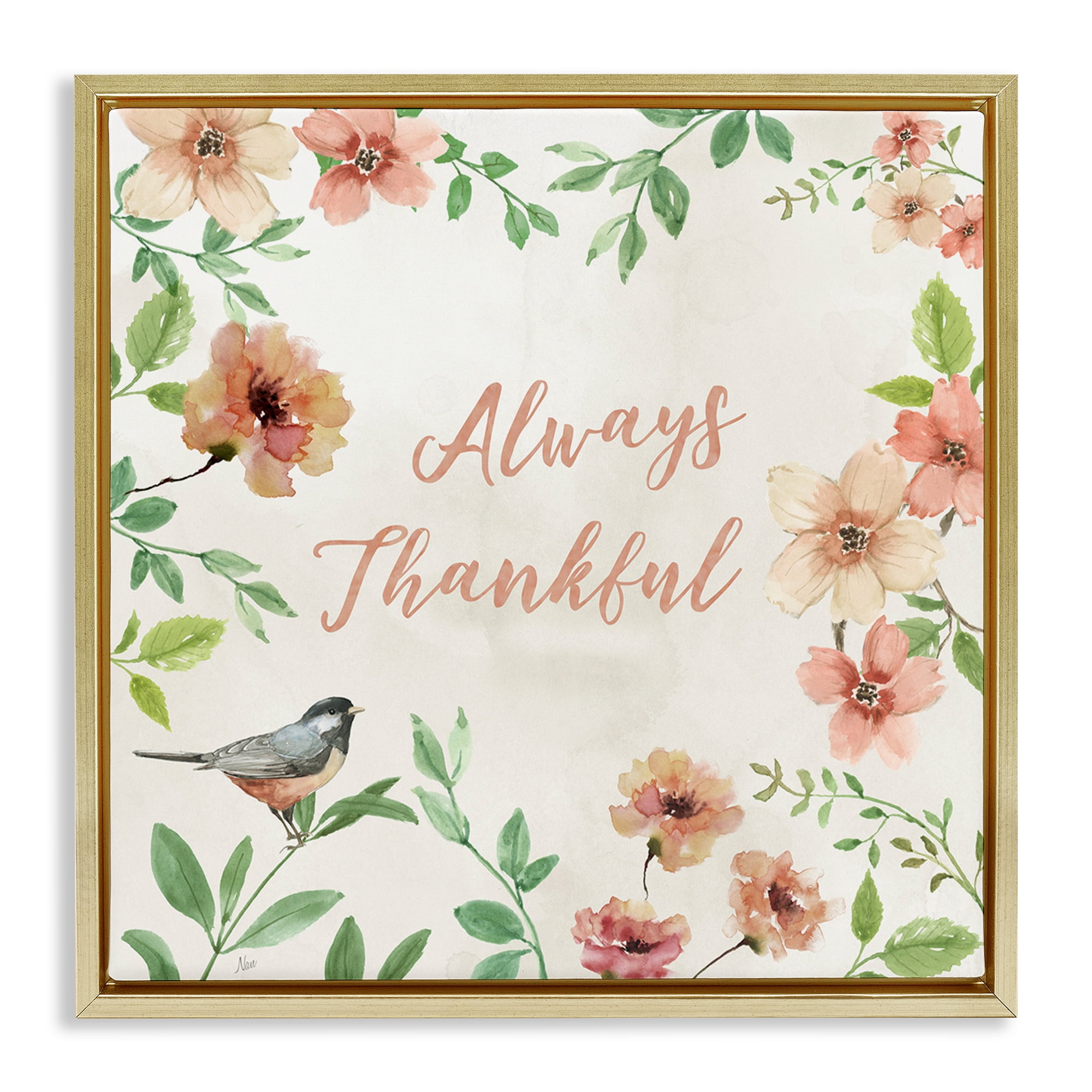 Stupell Industries Always Thankful Floral Botanical & Floral Painting Gold Floater Framed Canvas Art Print Wall Art, 18 x 18