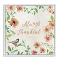 thumbnail image 1 of Stupell Industries Always Thankful Floral Botanical & Floral Painting White Framed Art Print Wall Art, 12 x 12, 1 of 2