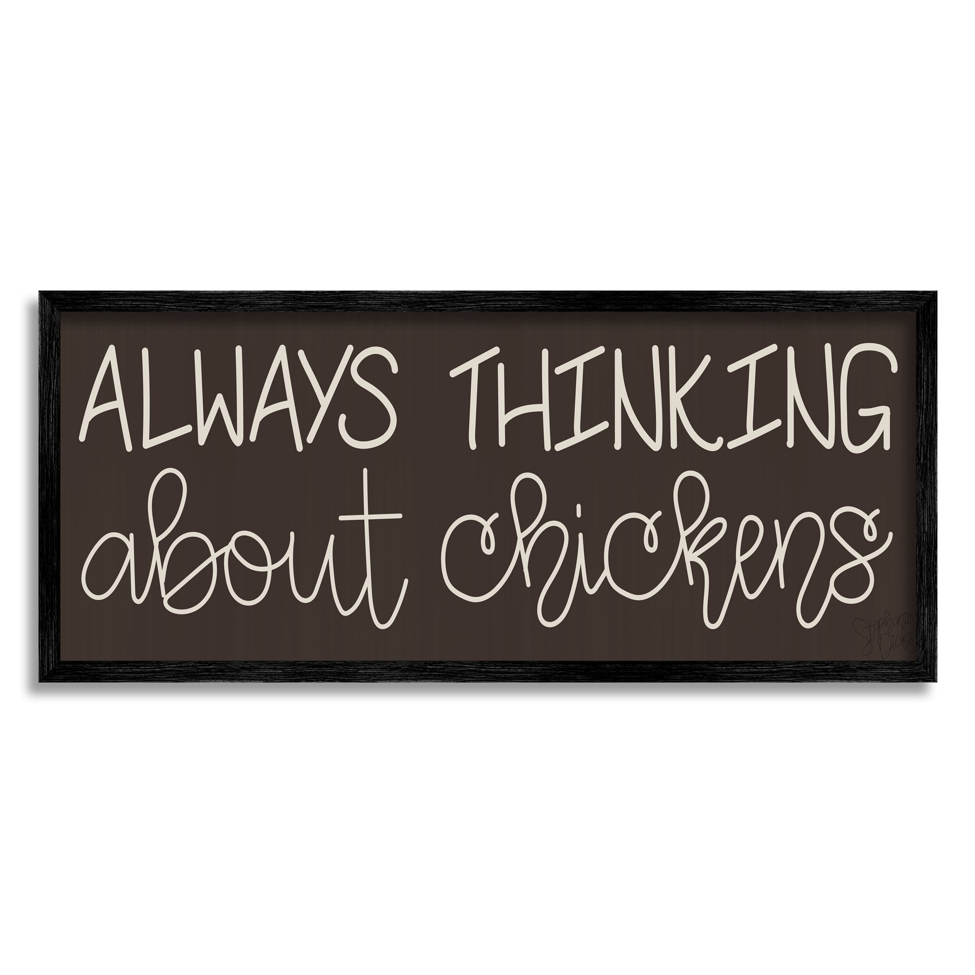Stupell Industries Always Thinking About Chickens Phrase Minimal Farm Typography Landscape Painting Black Framed Art Print Wall Art, 10 x 24
