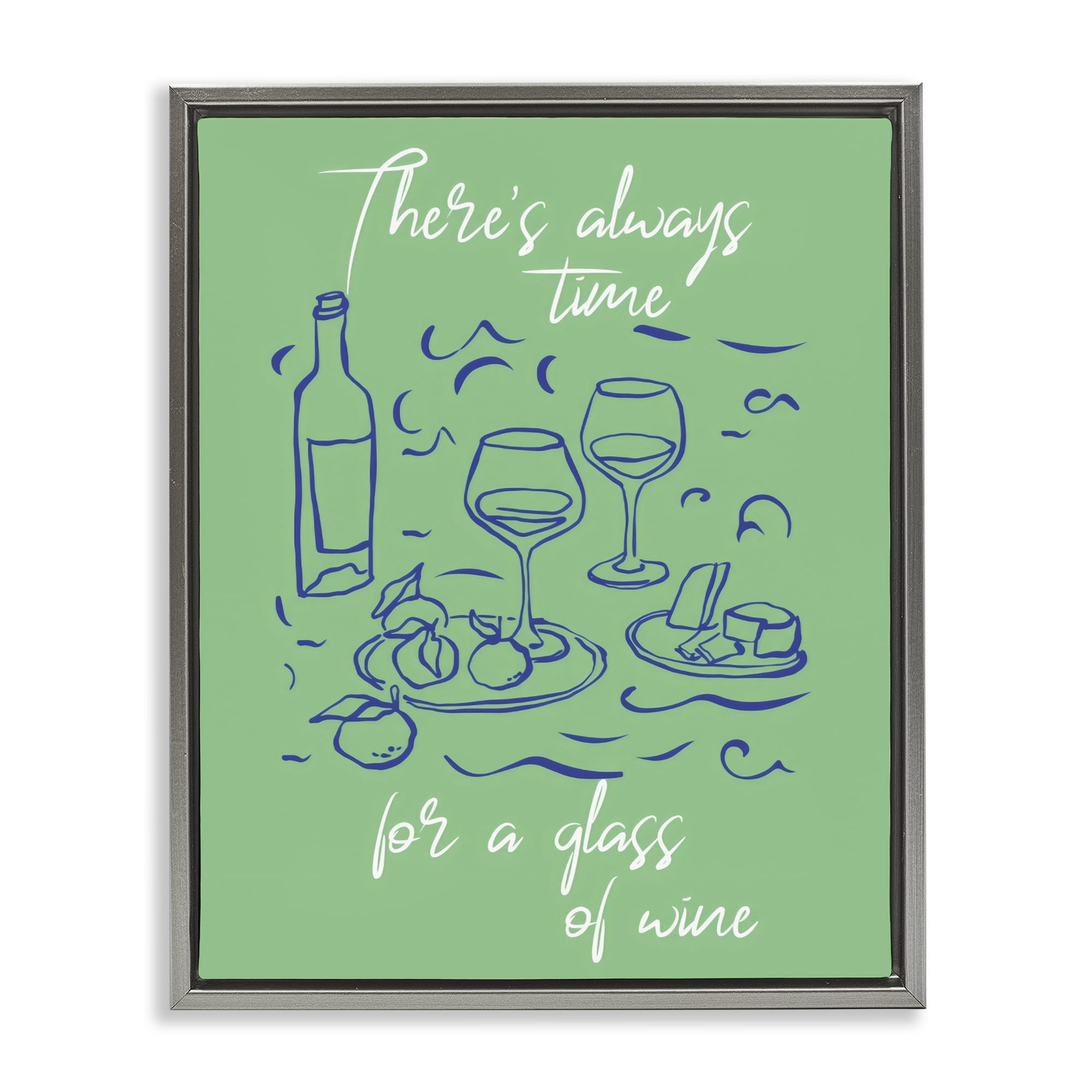 Stupell Industries Always Time For Glass Of Wine Gray Framed Floater Canvas Wall Art, design by The Prints Vibe
