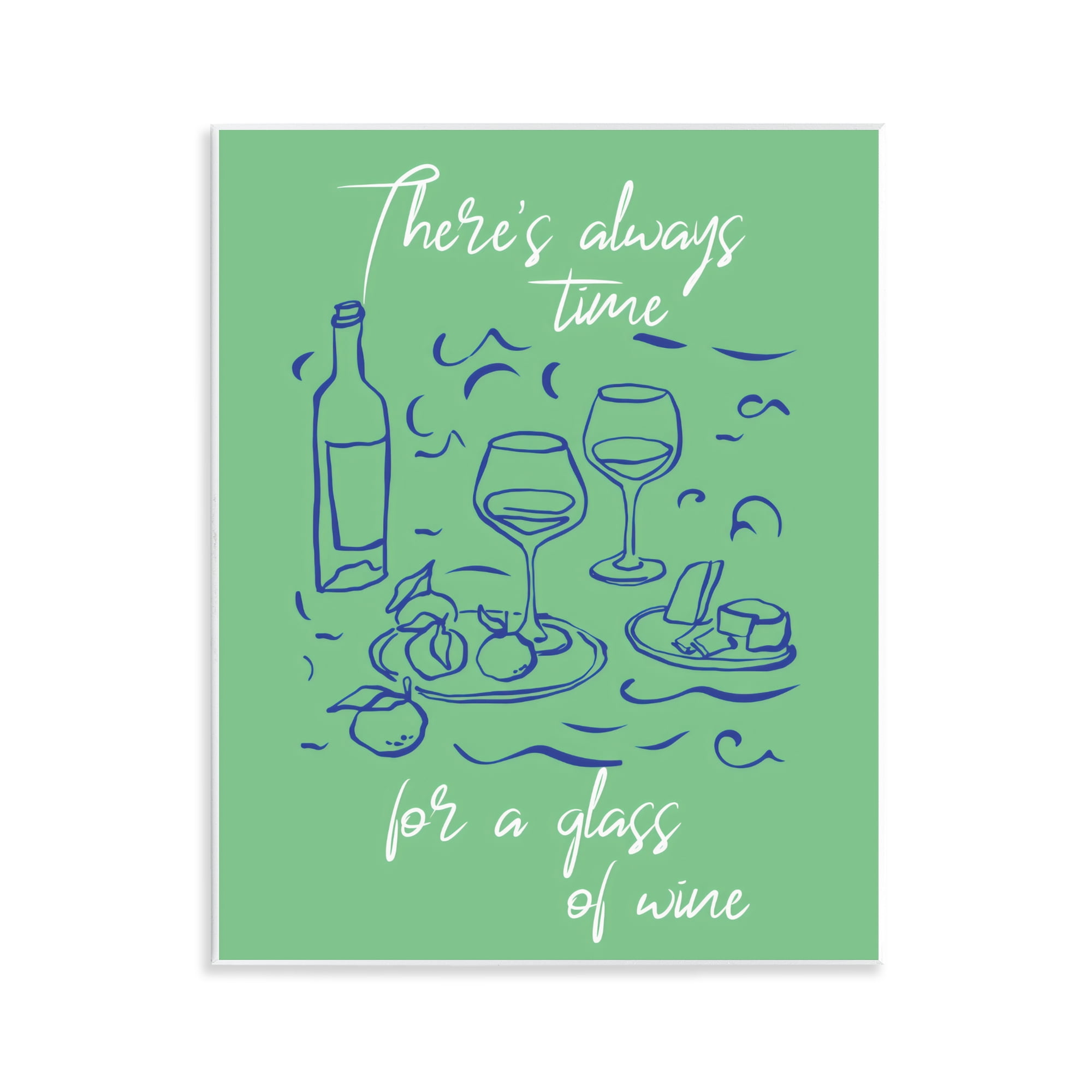 Stupell Industries Always Time For Glass Of Wine Wall Plaque Art, design by The Prints Vibe