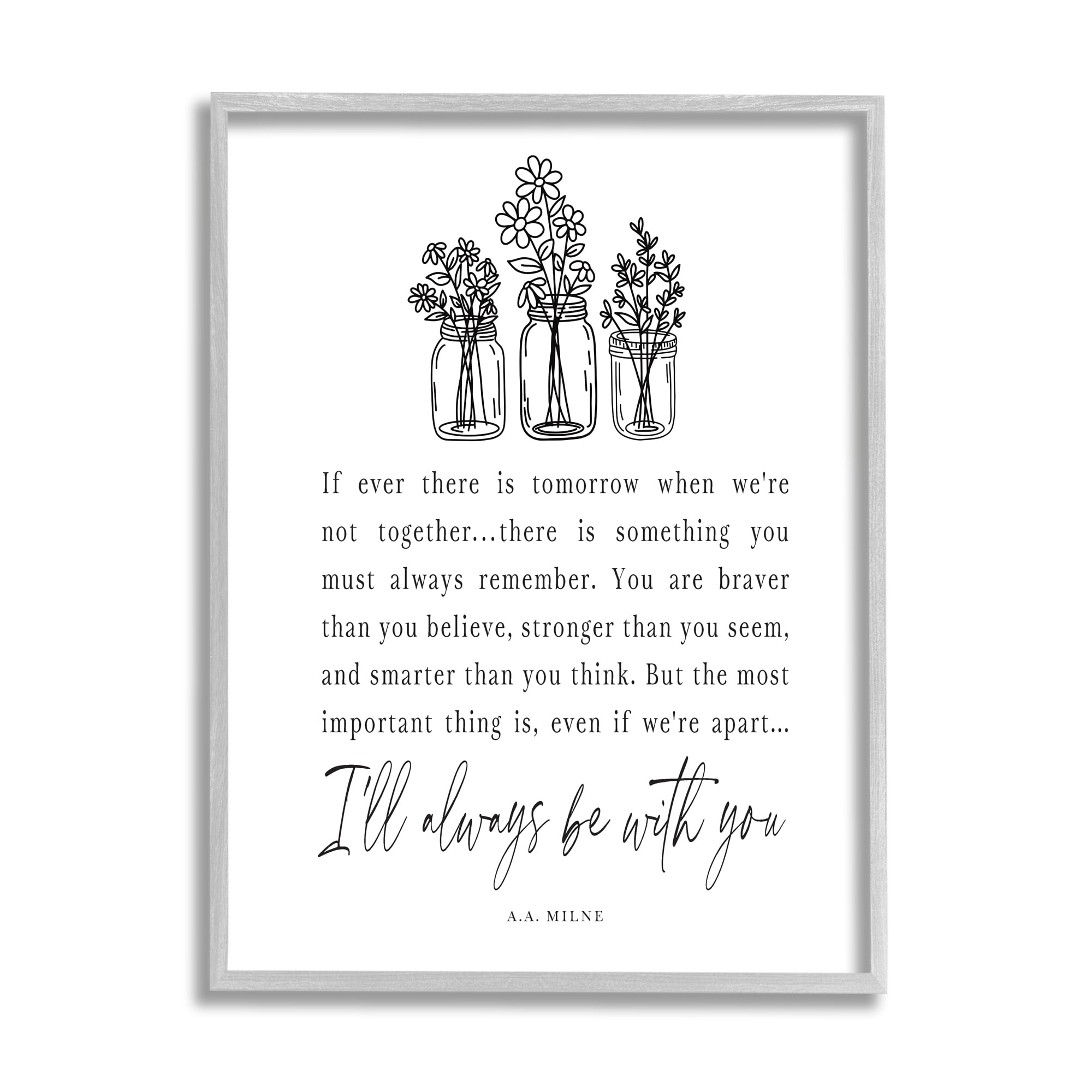 Stupell Industries Always With You Emotional Quote Floral Jar Bouquets Graphic Art Gray Framed Art Print Wall Art, Design by Lettered and Lined