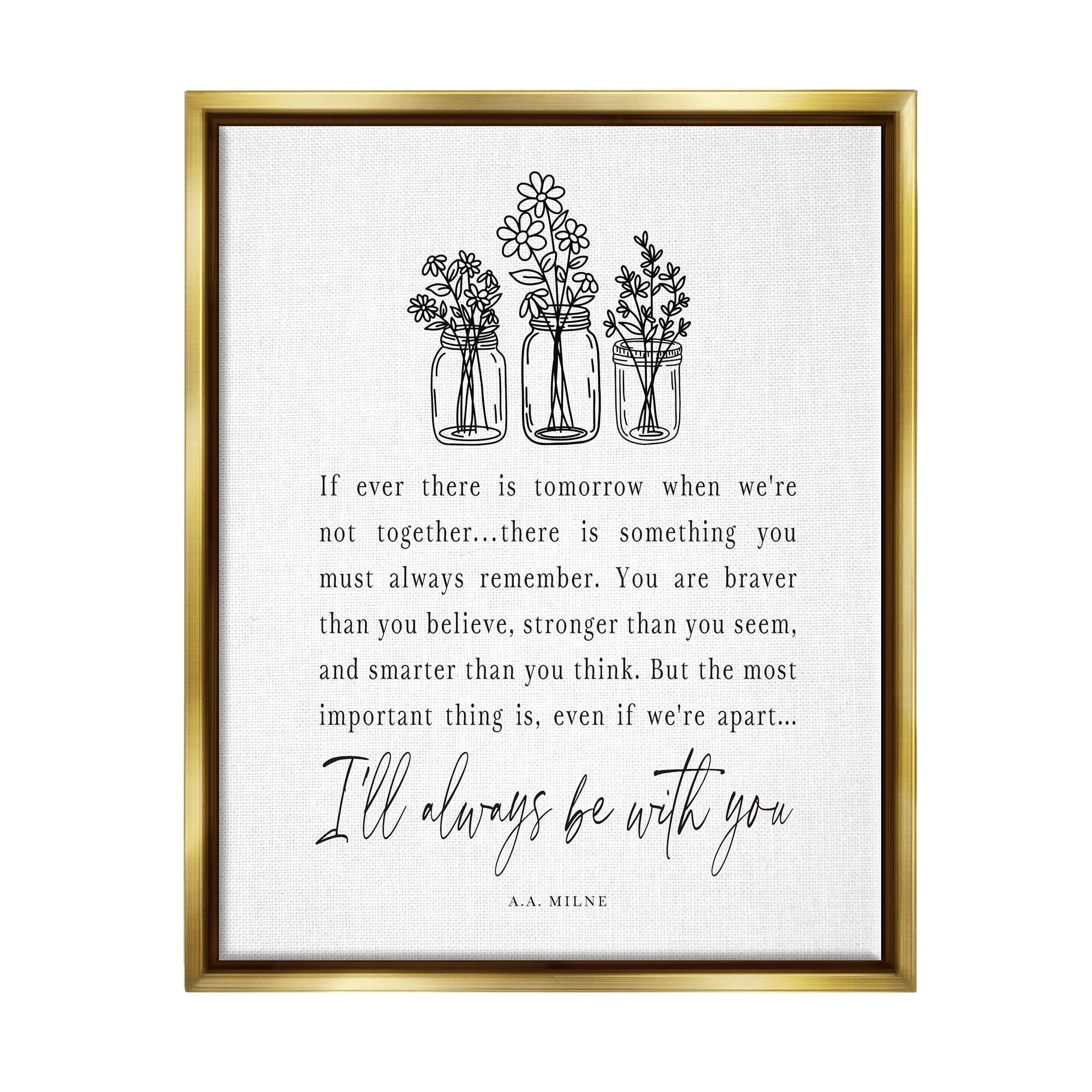 Stupell Industries Always With You Emotional Quote Floral Jar Bouquets Graphic Art Metallic Gold Floating Framed Canvas Print Wall Art, Design by Lettered and Lined