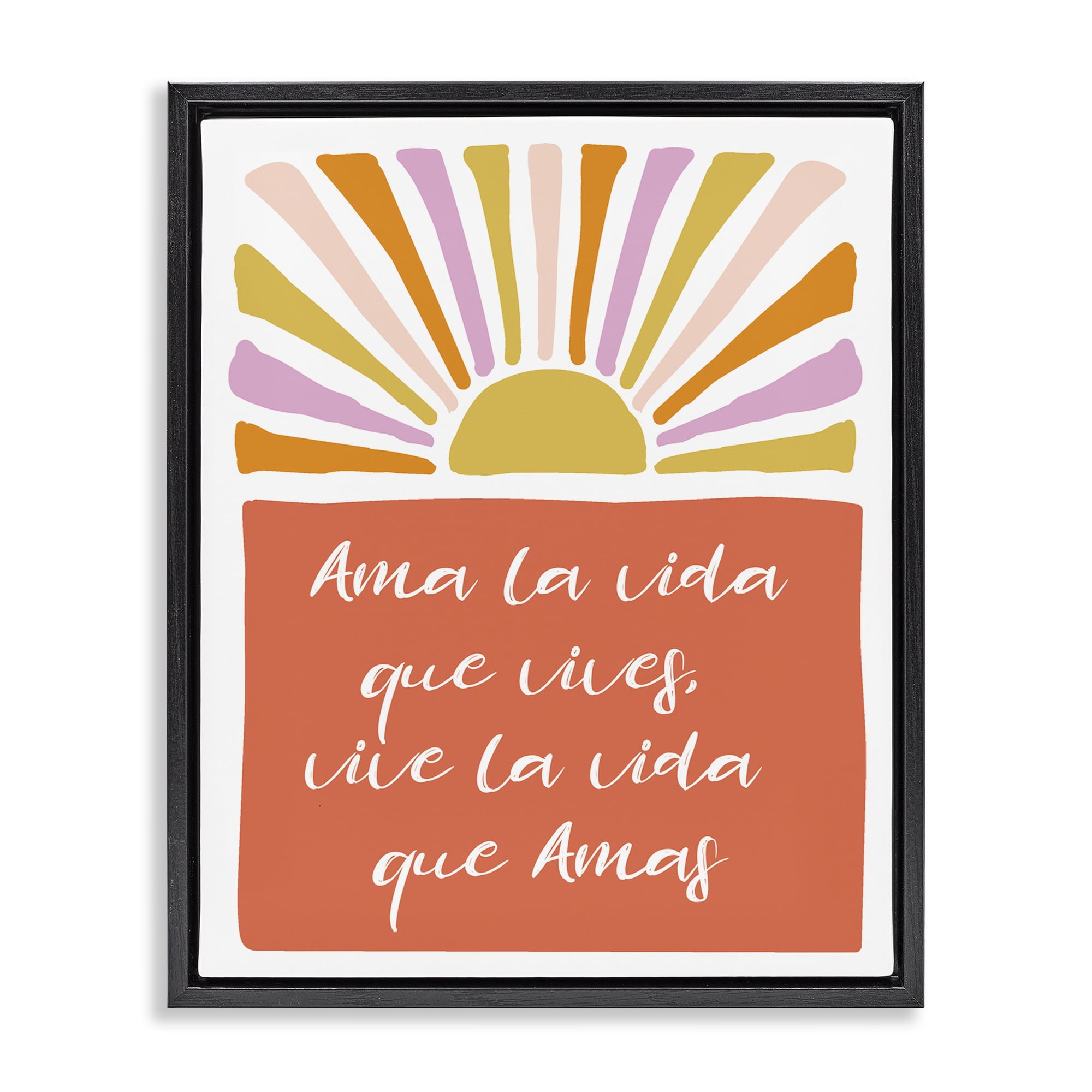 Stupell Industries Ama la Vida que Vives Inspirational Quotes & Sayings Painting Black Floater Framed Art Print Wall Art, 17 x 21