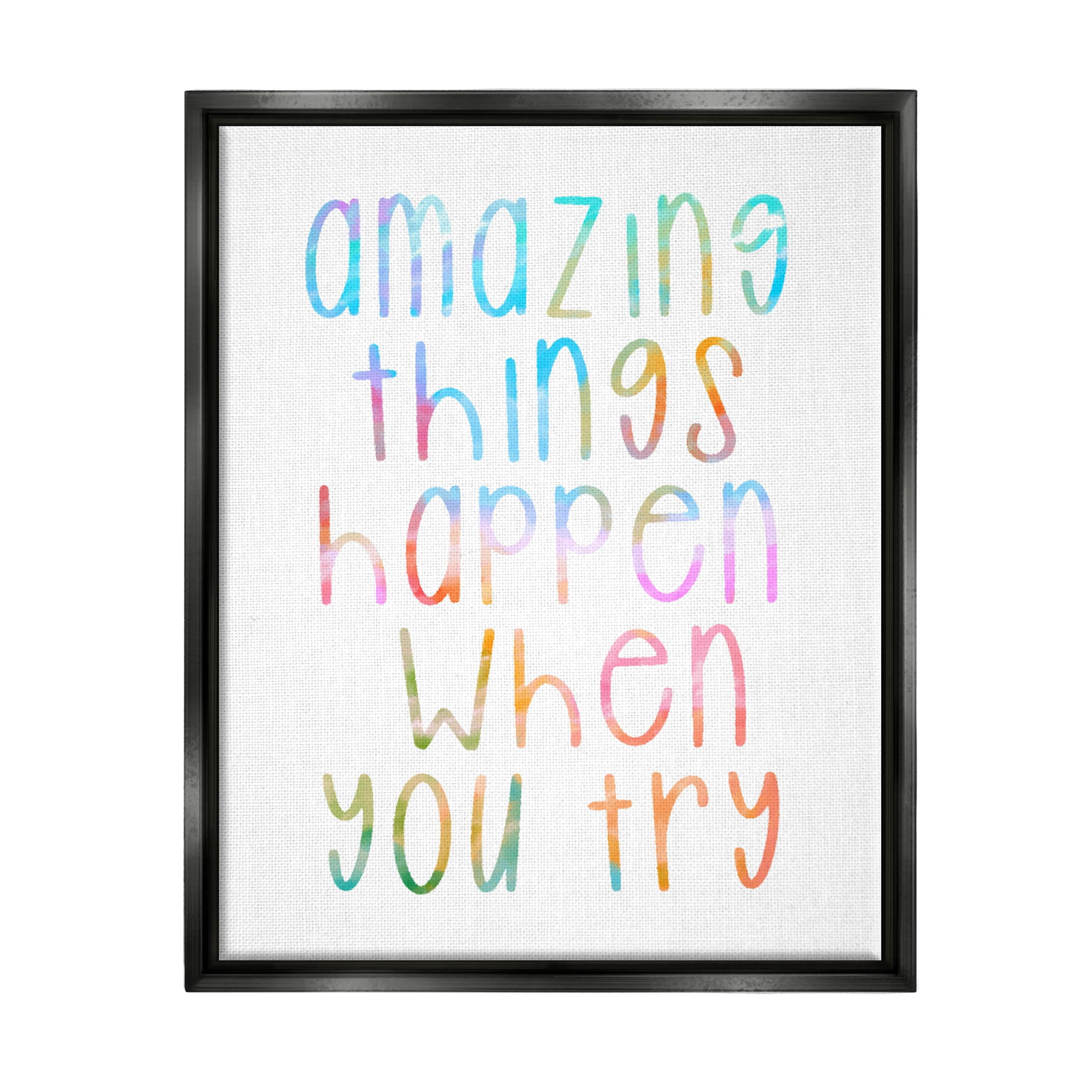 Stupell Industries Amazing Things Happen Phrase Graphic Art Jet Black Floating Framed Canvas Print Wall Art, Design by Lil' Rue